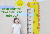 Cách giúp trẻ tăng chiều cao hiệu quả