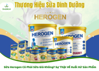 Sữa Herogen Có Phải Sữa Giả Không? Sự Thật Về Xuất Xứ Sản Phẩm