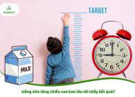 Uống sữa tăng chiều cao bao lâu thì thấy kết quả?