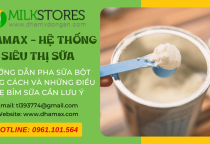 Hướng Dẫn Pha Sữa Bột Đúng Cách Và Những Điều Mẹ Bỉm Sữa Cần Lưu Ý