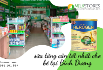 Địa chỉ uy tín cung cấp các loại sữa tăng cân tốt nhất cho bé tại Bình Dương