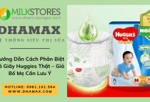 Hướng Dẫn Cách Phân Biệt Tã Giấy Huggies Thật - Giả Bố Mẹ Cần Lưu Ý