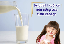 Bé dưới 1 tuổi có nên uống sữa tươi không?Làm mẹ phải nên biết.