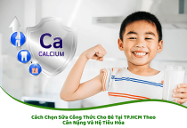 Cách Chọn Sữa Công Thức Cho Bé Tại TP.HCM Theo Cân Nặng Và Hệ Tiêu Hóa