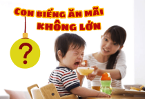 Con biếng ăn mãi không lớn? 5 sai lầm dinh dưỡng ba mẹ Việt thường mắc phải