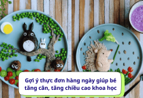 Gợi ý thực đơn hàng ngày giúp bé tăng cân, tăng chiều cao khoa học