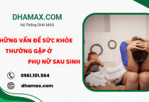 Những vấn đề sức khỏe thường gặp ở phụ nữ sau sinh