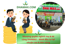Nhượng quyền ngành mẹ & bé cùng DHAMAX – Kênh đầu tư lợi nhuận cao & bền vững