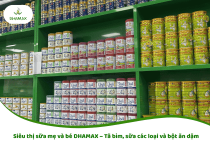 Siêu thị sữa mẹ và bé DHAMAX – Tã bỉm, sữa các loại và bột ăn dặm
