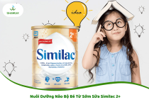 Nuôi Dưỡng Não Bộ Bé Từ Sớm Sữa Similac 2+