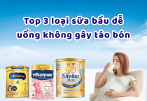  Top 3 loại sữa bầu dễ uống, không gây táo bón